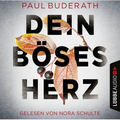 Dein böses Herz - Paul Buderath, Audio, 9783754000847