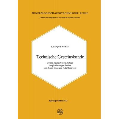 Technische Gesteinskunde, Taschenbuch von F. de Quervain, Birkhäuser, 978-3-0348-6882-2