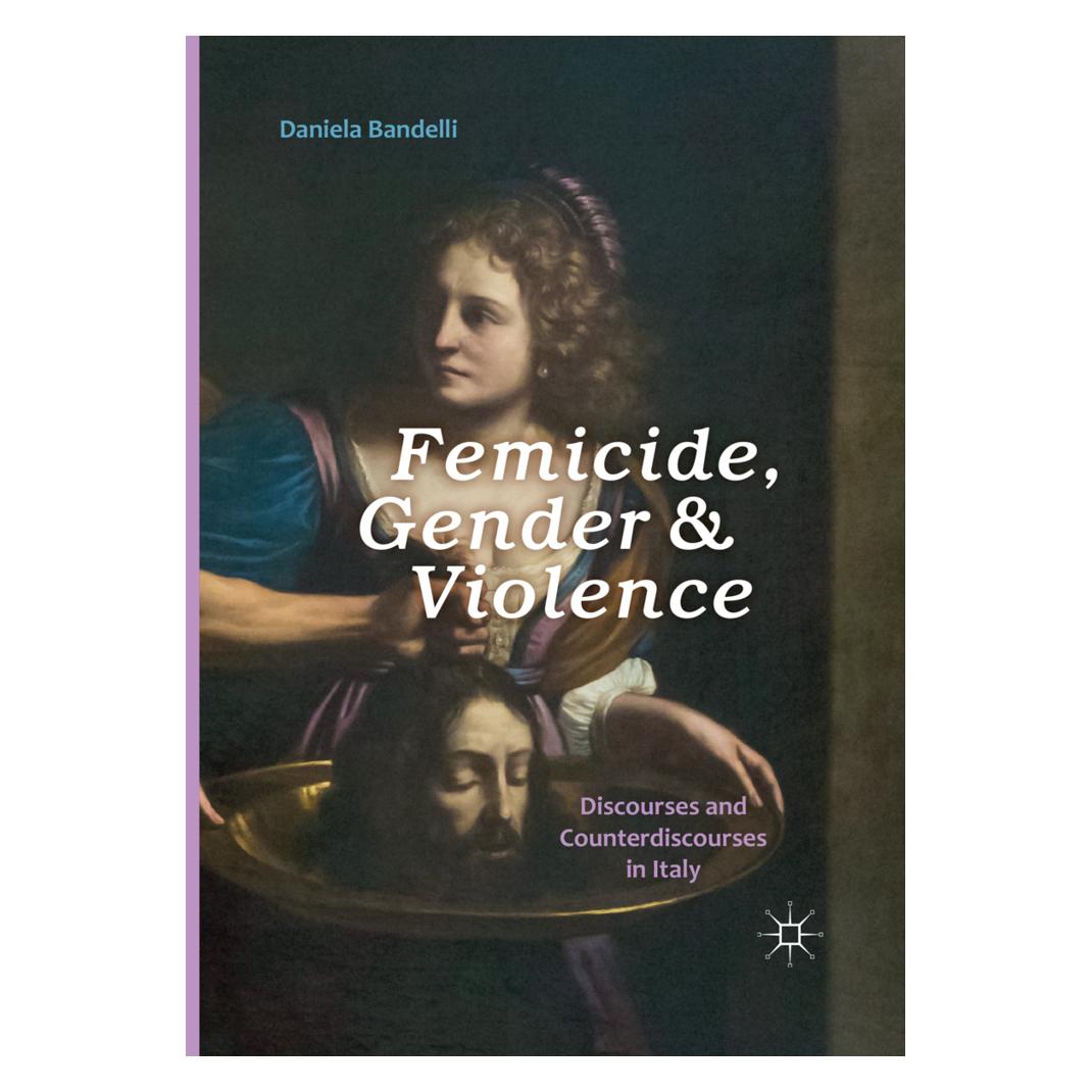 Springer Femicide, Gender and Violence (Englisch, Softcover, Daniela Bandelli) (56004961)