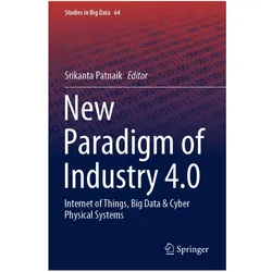New Paradigm of Industry 4.0, Fachbücher von Srikanta Patnaik