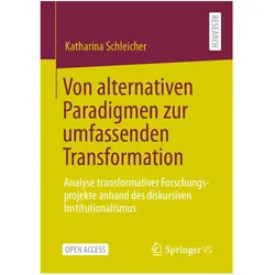 Von alternativen Paradigmen zur umfassenden Transformation, Fachbücher von Katharina Schleicher