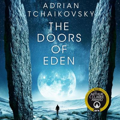 The Doors of Eden - Adrian Tchaikovsky, Audio, 9781509865901