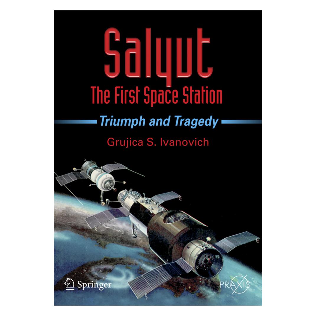 Springer Salyut, The First Space Station (Englisch, Softcover, Grujica S. Ivanovich) (55190116)