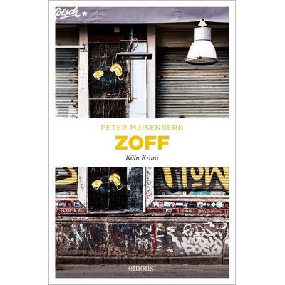 Zoff, Taschenbuch von Peter Meisenberg, Emons Verlag
