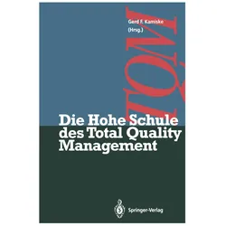 Die Hohe Schule des Total Quality Management, Fachbücher von Gerd F. Kamiske