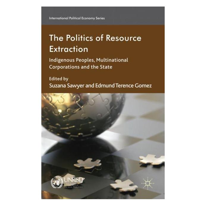 Palgrave Macmillan Uk The Politics of Resource Extraction (Englisch, Hardcover, Edmund T. Gomez, S. Sawyer) (63038854)