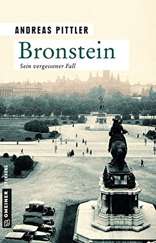 Andreas Pittler - Bronstein: Sein vergessener Fall (Zeitgeschichtliche Kriminalromane im GMEINER-Verlag) - Preis vom 06.10.2026 07:26:00 h