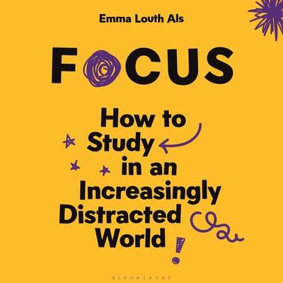 Focus - Emma Louth Als, Audio, 9781350599284