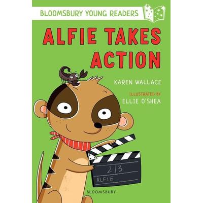 Alfie Takes Action: A Bloomsbury Young Reader, Taschenbuch von Karen Wallace, Bloomsbury Trade, 978-1-4729-5059-8