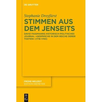 Stimmen aus dem Jenseits, Gebundene Ausgabe von Stephanie Dreyfürst, De Gruyter, 978-3-11-034956-6