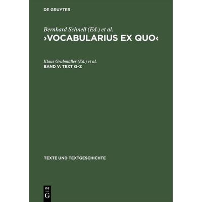 Text Q–Z, Gebundene Ausgabe von , De Gruyter, 978-3-484-36026-6