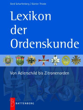 Gerd Scharfenberg - Lexikon der Ordenskunde - Von Adlerschild bis Zitronenorden - Preis vom 10.10.2026 11:48:34 h