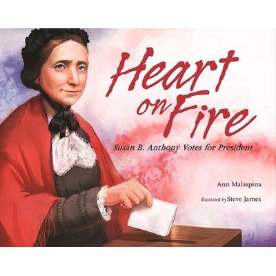 Heart on Fire, Gebundene Ausgabe von Ann Malaspina, Albert Whitman & Company, 978-0-8075-3188-4