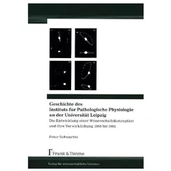 Geschichte des Instituts für Pathologische Physiologie an der Universität Leipzig, Fachbücher von Peter Schwartze