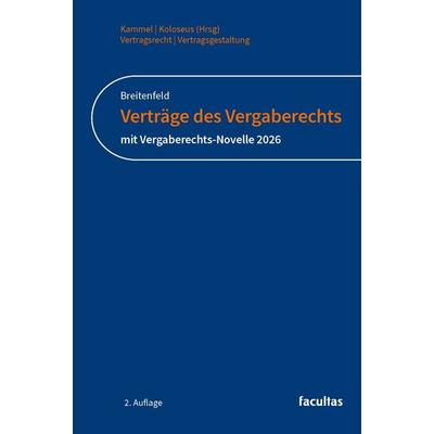 Verträge des Vergaberechts, Taschenbuch von Michael Breitenfeld, Facultas, 978-3-7089-2723-7