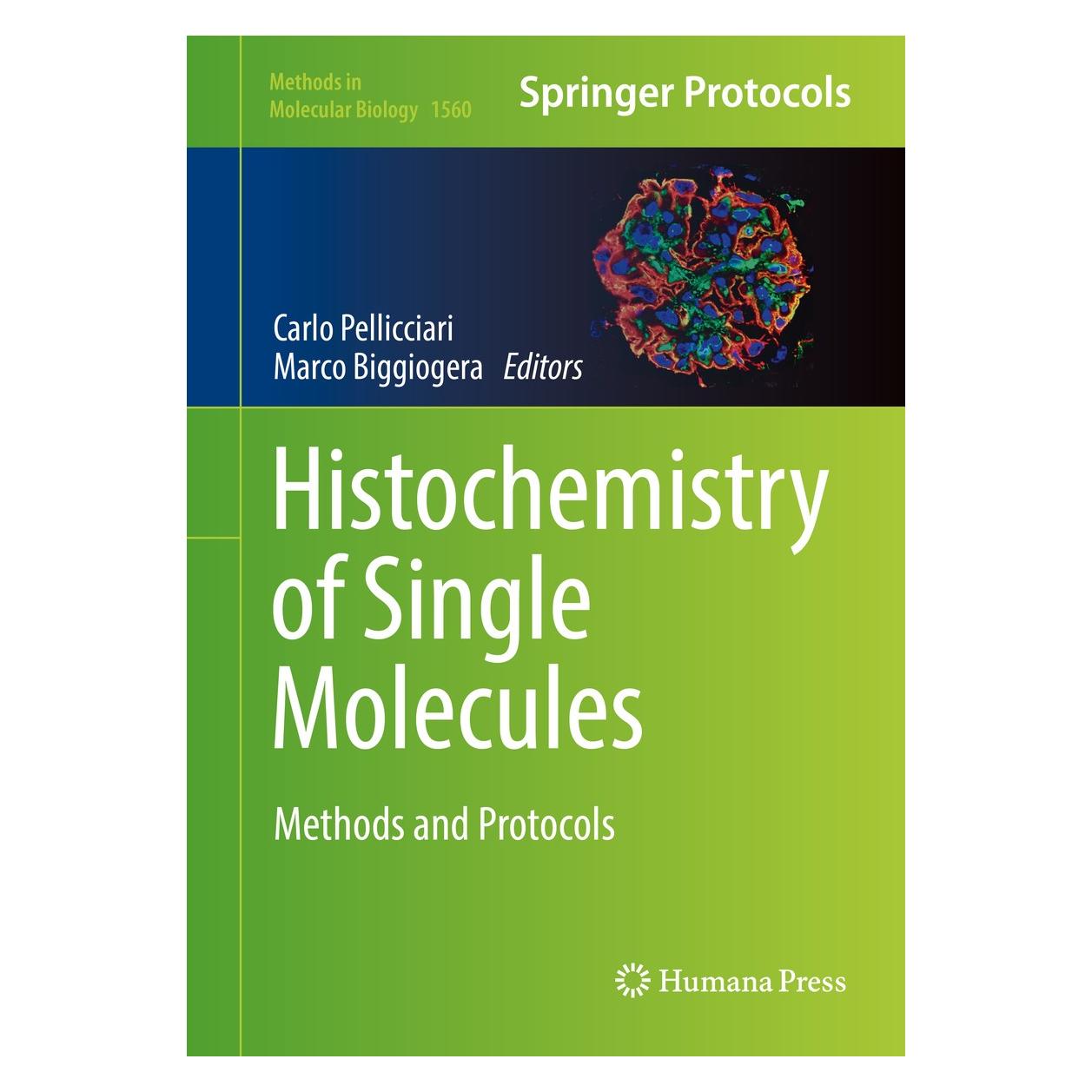 Springer Histochemistry of Single Molecules (Englisch, Hardcover, Carlo Pellicciari, Marco Biggiogera) (9781493967872)