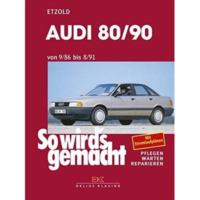 Audi 80/90 9/86 bis 8/91, Taschenbuch von Rüdiger Etzold, Delius Klasing, 978-3-7688-0576-6