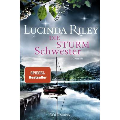 Die Sturmschwester / Die sieben Schwestern Bd.2, Taschenbuch von Lucinda Riley, Goldmann