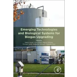 Emerging Technologies and Biological Systems for Biogas Upgrading, Fachbücher