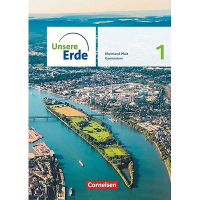 Unsere Erde - Sekundarstufe I Rheinland-Pfalz - Ausgabe ab 2022 - Band 1, Taschenbuch von , Cornelsen Verlag, 978-3-06-064932-7