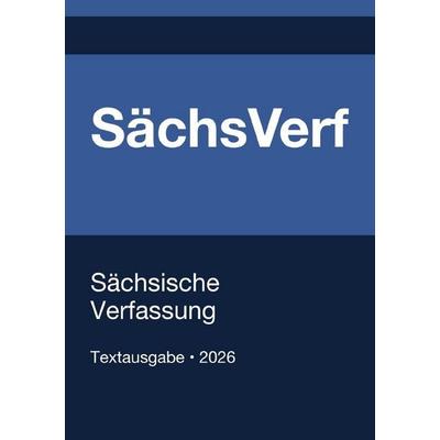 SächsVerf - Verfassung des Freistaates Sachsen 2026, Taschenbuch von Gesetze24 Deutschland, Epubli, 978-3-565-39795-2
