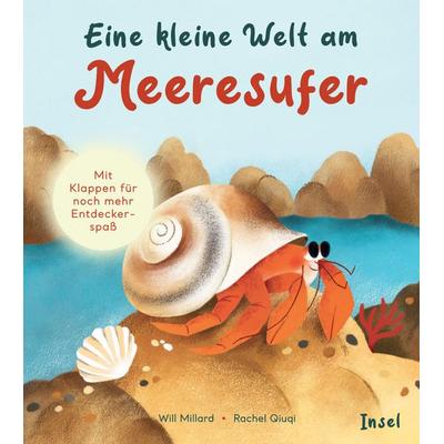 Eine kleine Welt am Meeresufer, Gebundene Ausgabe von Will Millard, Insel, 978-3-458-64320-3