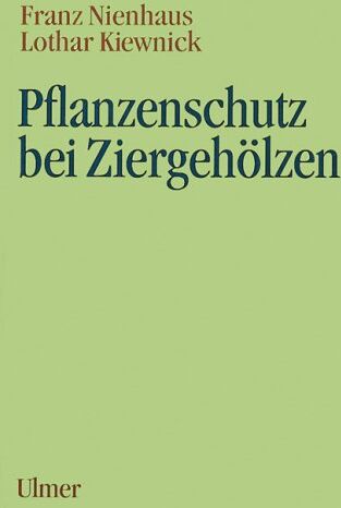 Franz Nienhaus - Pflanzenschutz bei Ziergehölzen - Preis vom 16.10.2026 11:41:07 h