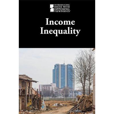 Income Inequality, Gebundene Ausgabe von M. M. (COM) Eboch, Greenhaven Publishing LLC, 978-1-5345-0719-7