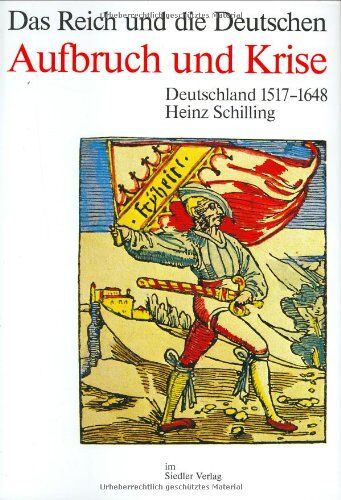 Heinz Schilling - Die Deutschen und ihre Nation; Das Reich und die Deutschen, 12 Bde., Aufbruch und Krise - Preis vom 04.10.2026 03:51:26 h