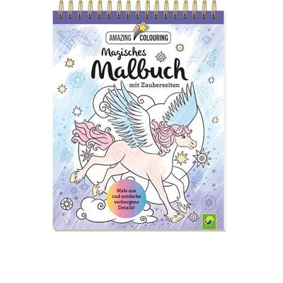 Magisches Malbuch mit Zauberseiten, Taschenbuch von Schwager & Steinlein Verlag, Schwager & Steinlein, 978-3-8499-4447-6