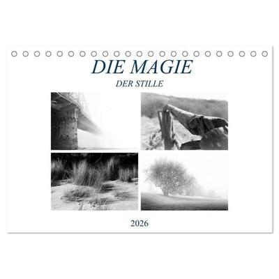 Die Magie der Stille (Tischkalender 2026 DIN A5 quer), CALVENDO Monatskalender