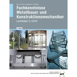 Fachkenntnisse Metallbauer und Konstruktionsmechaniker, Schulbücher von Jörg Schieck, Josef Moos, Peter Wollinger, Hans Werner Wagenleiter