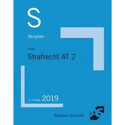 Skript Strafrecht AT 2, Taschenbuch von Rolf Krüger, Alpmann und Schmidt