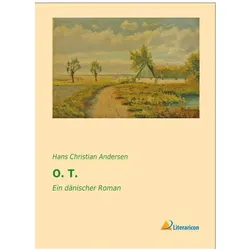 O. T., Belletristik von Hans Christian Andersen