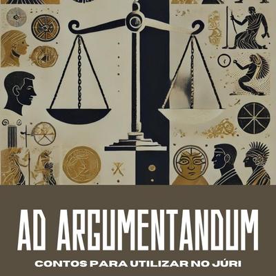 AD ARGUMENTANDUM - Manoel Aprígio Neto, Audio, 9786583285539