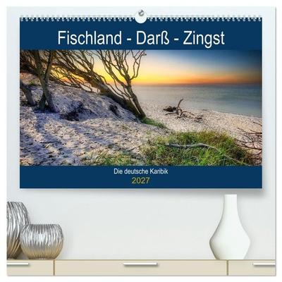 Fischland - Darß- Zingst (hochwertiger Premium Wandkalender 2027 DIN A2 quer), Kunstdruck in Hochglanz