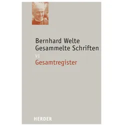 Gesammelte Schriften. Gesamtregister, Fachbücher von Bernhard Casper, Bernhard Welte