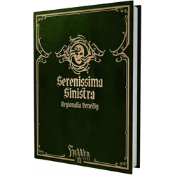 HeXXen 1733: Serenissima Sinistra - Regionalia Venedig, Belletristik von Moritz Schmid, Mirko Bader, Jens Marx