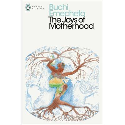 The Joys of Motherhood, Taschenbuch von Buchi Emecheta, Penguin Books Ltd, 978-0-241-57813-1