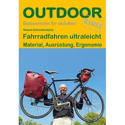 Fahrradfahren ultraleicht, Taschenbuch von Roland Schmellenkamp, Stein, Conrad, Verlag, 978-3-86686-583-9
