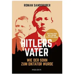 Hitlers Vater, Biografien von Roman Sandgruber