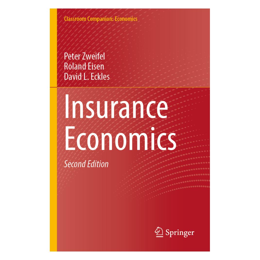 Springer Insurance Economics (Englisch, Softcover, David L. Eckles, Peter Zweifel, Roland Eisen) (56894784)