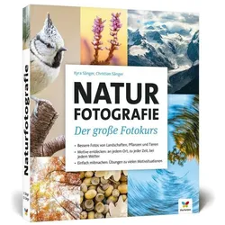 Naturfotografie, Ratgeber von Kyra Sänger, Christian Sänger