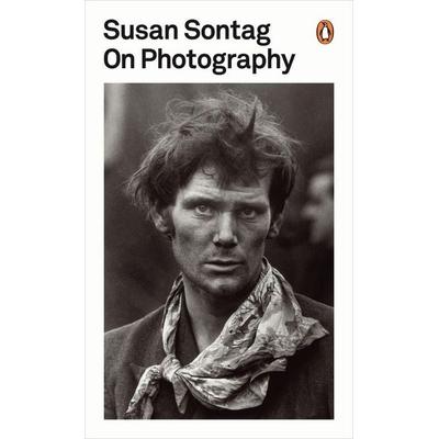 On Photography, Taschenbuch von Susan Sontag, Penguin Books Ltd, 978-0-14-103578-9