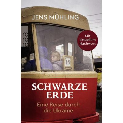 Schwarze Erde, Taschenbuch von Jens Mühling, Rowohlt Taschenbuch
