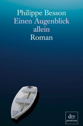 Philippe Besson - Einen Augenblick allein - Preis vom 09.10.2026 07:28:09 h