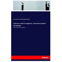 A German reader for beginners, Schulbücher von Hermann Carl George Brandt