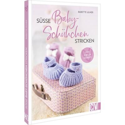 Süße Babyschühchen stricken, Taschenbuch von Babette Ulmer, Christophorus, 978-3-8410-6798-2