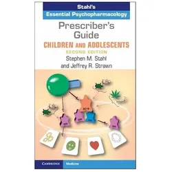 Prescriber's Guide - Children and Adolescents, Fachbücher von Jeffrey R. Strawn, Stephen M. Stahl