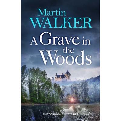 A Grave in the Woods, Taschenbuch von Martin Walker, Quercus